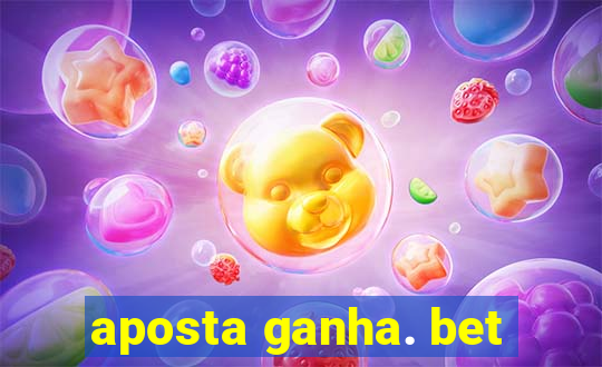 aposta ganha. bet