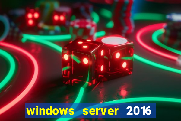 windows server 2016 download iso pt br