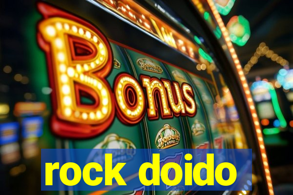 rock doido