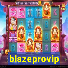 blazeprovip