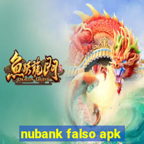 nubank falso apk