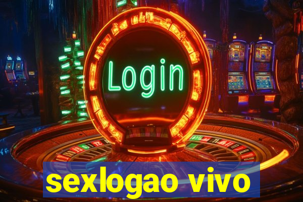 sexlogao vivo