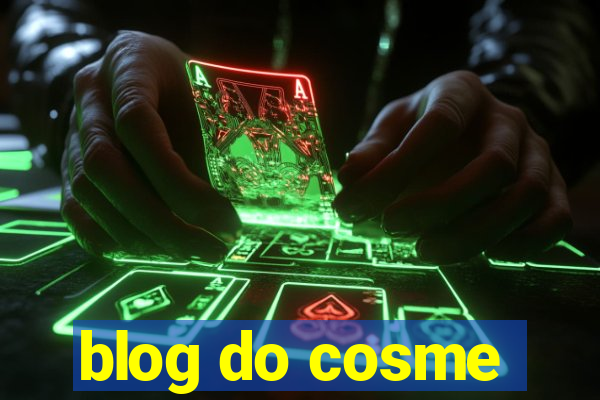 blog do cosme