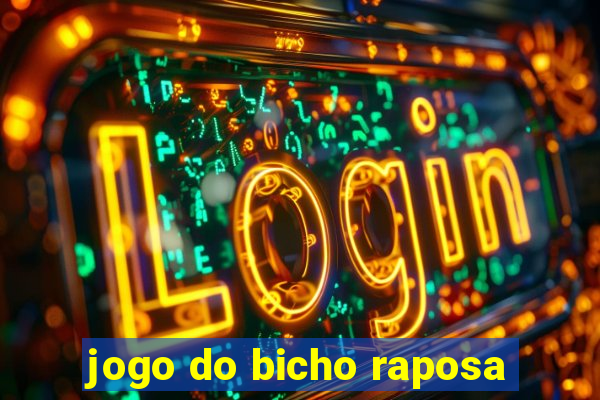 jogo do bicho raposa