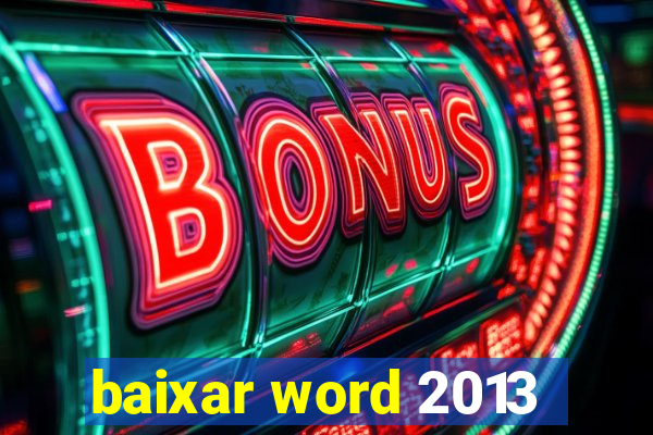 baixar word 2013