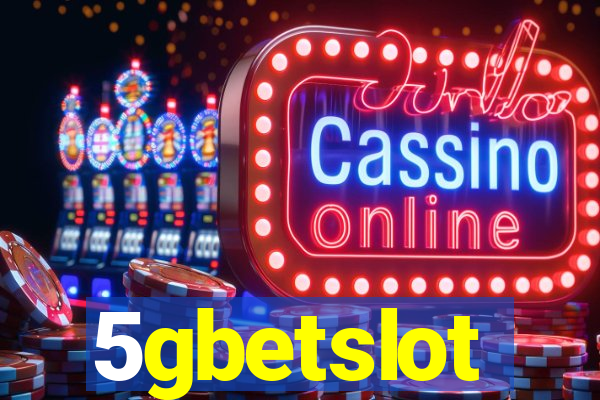 5gbetslot