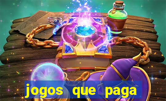 jogos que paga dinheiro de verdade sem depositar