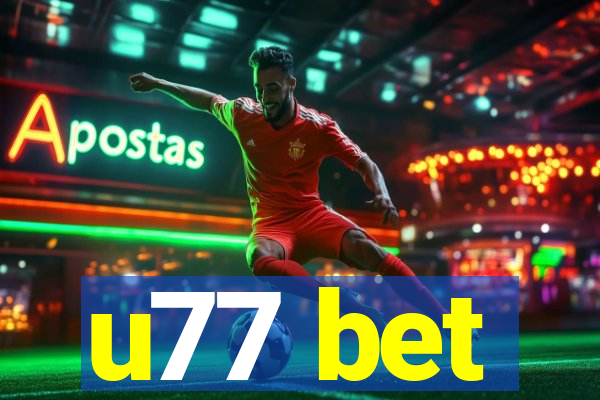 u77 bet