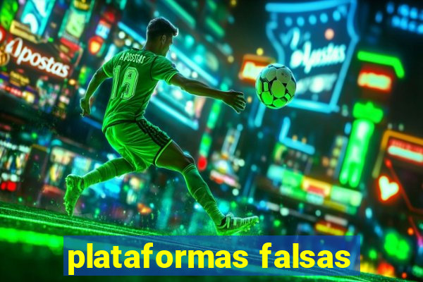 plataformas falsas