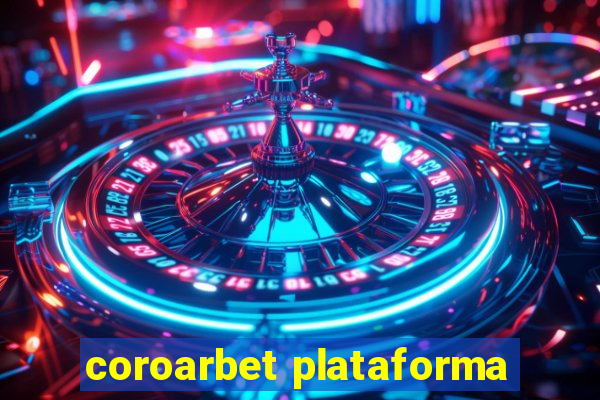 coroarbet plataforma