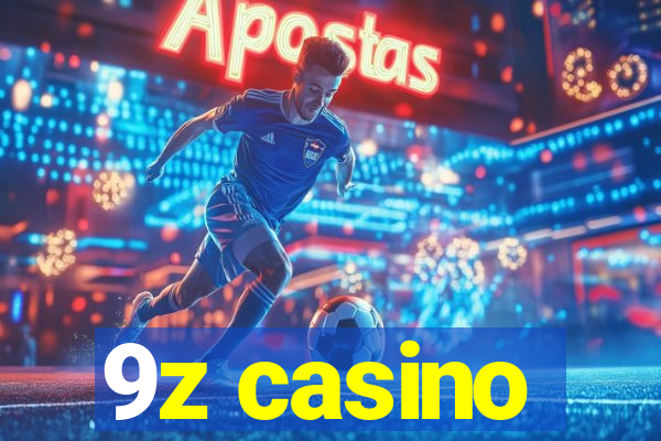 9z casino