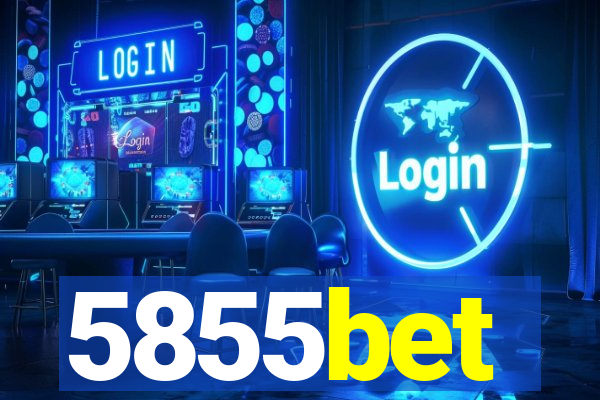 5855bet