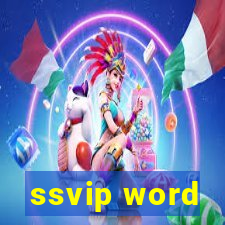 ssvip word