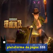 plataforma de jogos 555