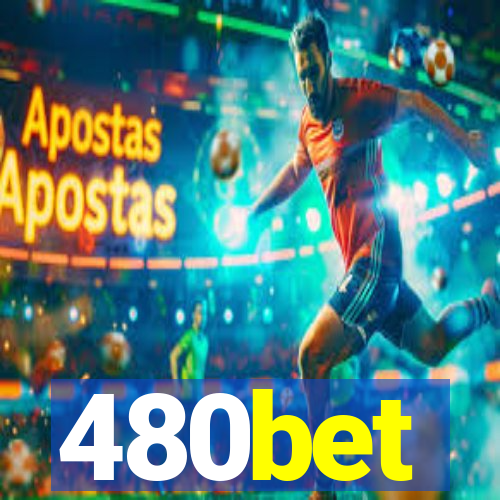 480bet