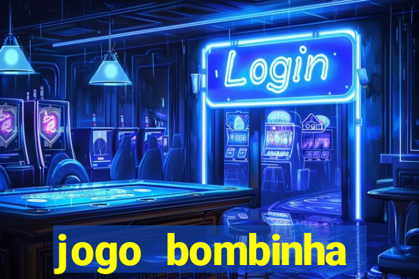 jogo bombinha ganhar dinheiro