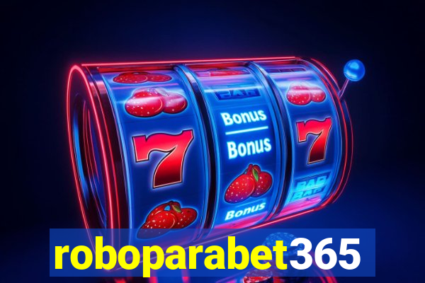 roboparabet365