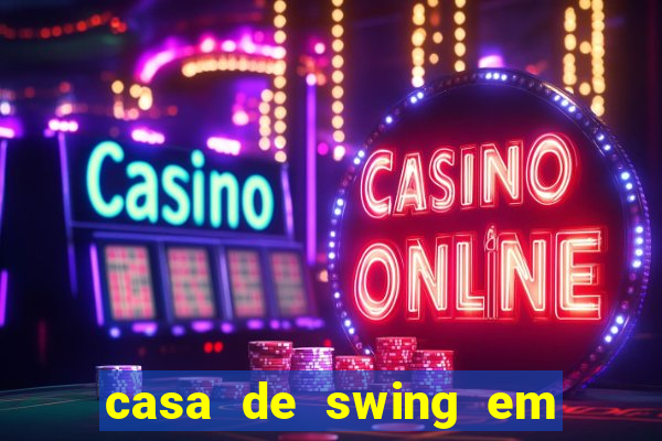 casa de swing em foz do iguacu