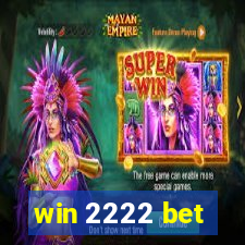 win 2222 bet