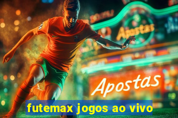 futemax jogos ao vivo