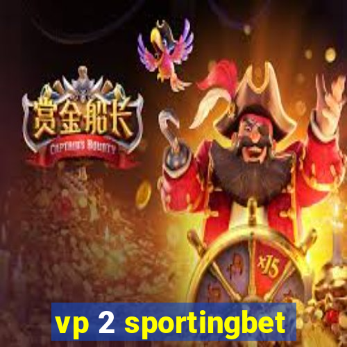 vp 2 sportingbet