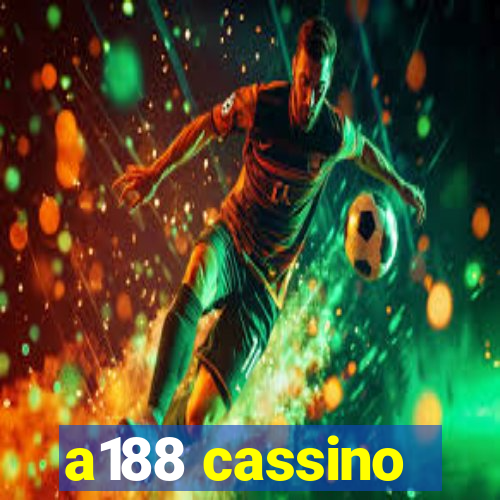 a188 cassino