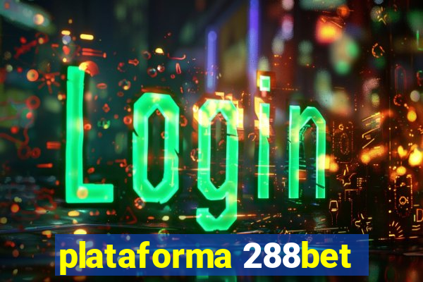 plataforma 288bet