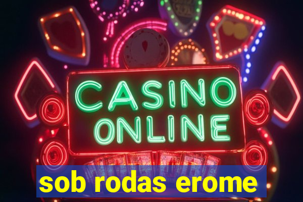 sob rodas erome