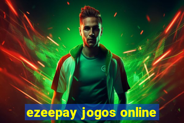 ezeepay jogos online