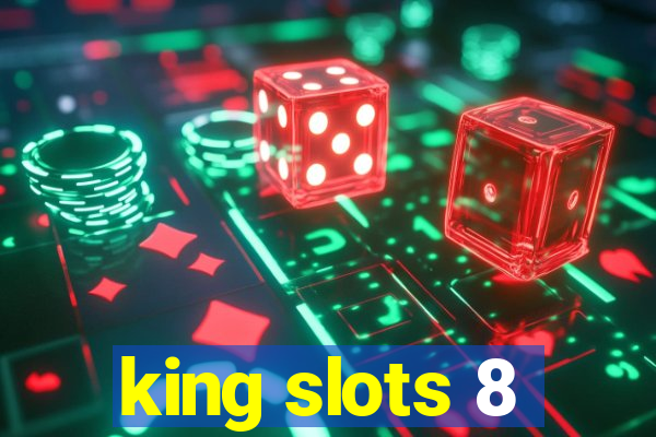 king slots 8