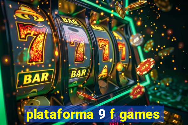 plataforma 9 f games