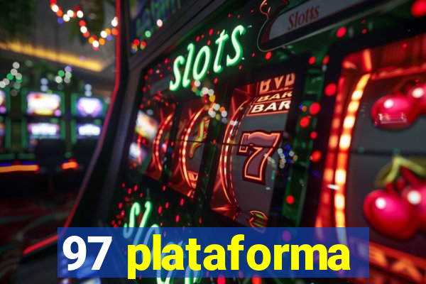 97 plataforma