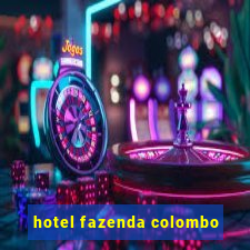 hotel fazenda colombo