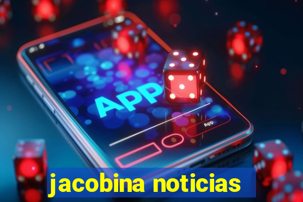 jacobina noticias