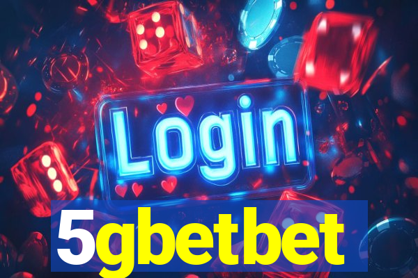 5gbetbet