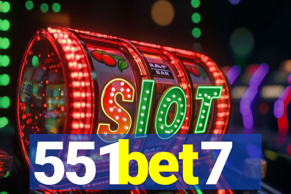 551bet7