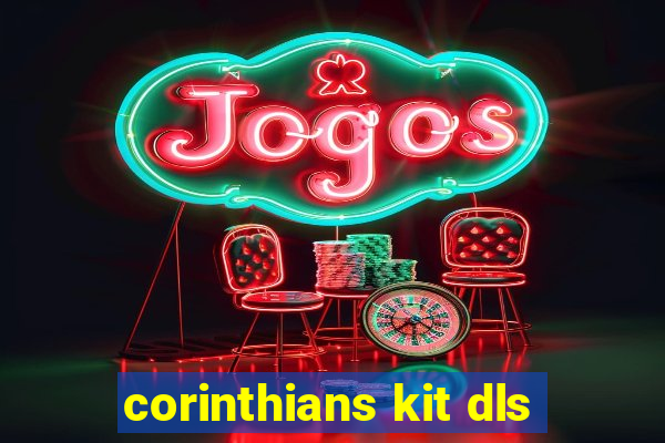 corinthians kit dls