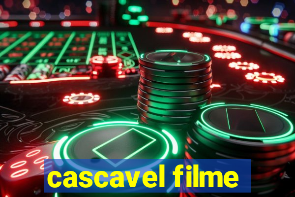 cascavel filme