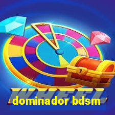 dominador bdsm