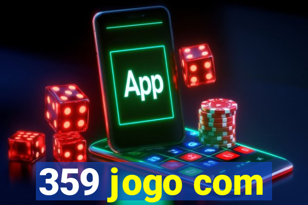 359 jogo com