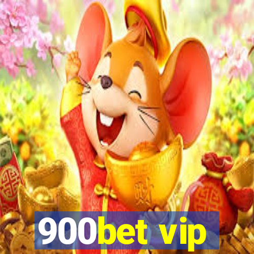 900bet vip