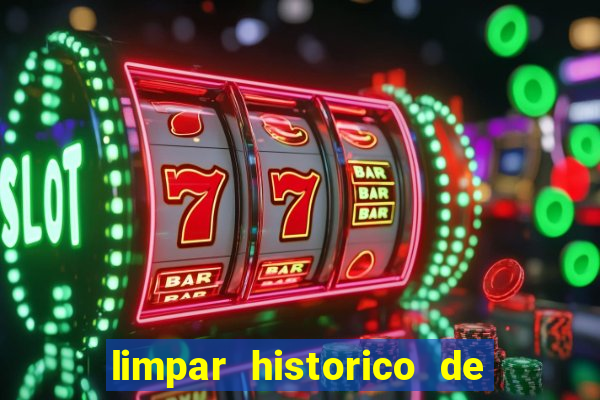 limpar historico de apostas bet365