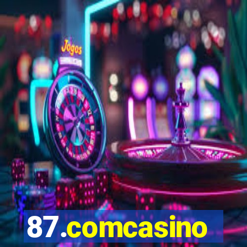 87.comcasino