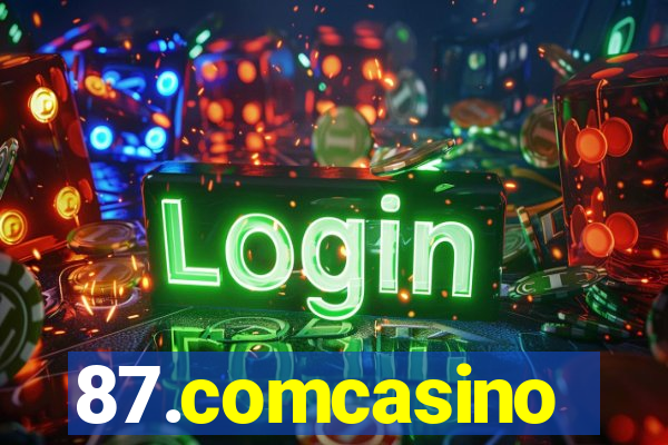 87.comcasino