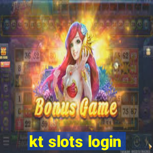 kt slots login