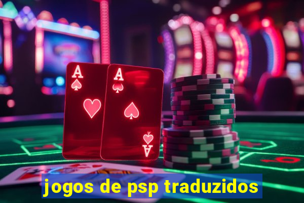 jogos de psp traduzidos