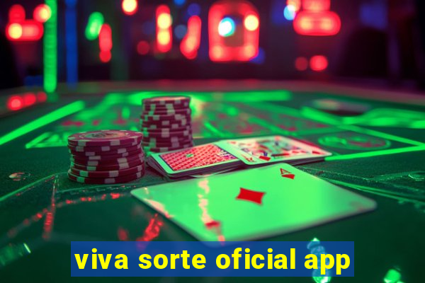 viva sorte oficial app