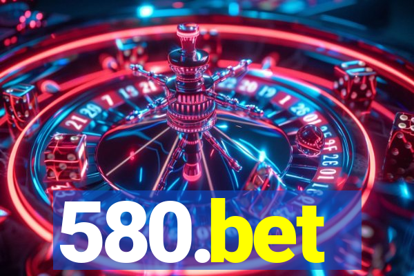 580.bet