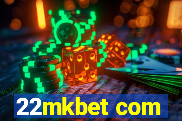 22mkbet com