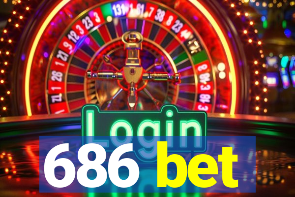 686 bet